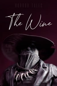 Horror Tales The Wine